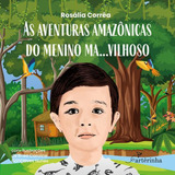 As Aventuras Amazonicas Do
