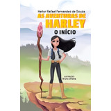 As Aventuras De Harley