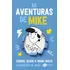 As Aventuras De Mike - Volume 1: Não Aplica, De : Manu Digilio / : Gabriel Dearo. Série Não Aplica, Vol. Não Aplica. Editora Planeta, Capa Mole, Edição Não Aplica Em Português, 2020