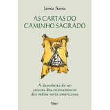 As Cartas Do Caminho Sagrado, De Jamie Sams. Editora Rocco, Capa Mole Em Português, 2019