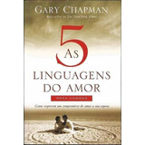 As Cinco Linguagens Do Amor Para Homens Livro Gary Chapman