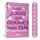 As Coisas Que Deixamos