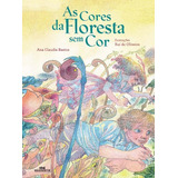 As Cores Da Floresta