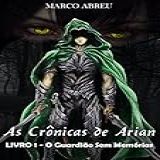 As Cronicas De Arian