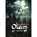 As Crônicas De Olam - Volume 1, De Wurlitzer, L. L.. Editora Missão Evangélica Literária, Capa Mole Em Português, 2018