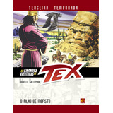 As Grandes Aventuras De Tex - Terceira Temporada - Vol. 3: O Filho De Mefisto, De Gianluigi Bonelli. Editora Mythos, Capa Dura Em Português, 2023
