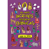 As Mais Incriveis Historias