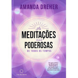 As Meditacoes Mais Poderosas