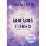 As Meditacoes Mais Poderosas