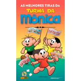 As Melhores Tiras Da Turma Da Mônica - Vol. 3: As Melhores Tiras Da Turma Da Mônica - Vol. 3, De Mauricio De Sousa. Editora Panini, Capa Mole, Edição Unica Em Português