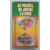 As Prisoes Os