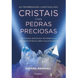 As Propriedades Curativas Dos Cristais E Das Pedras Preci...