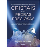 As Propriedades Curativas Dos Cristais E Das Pedras Precio