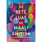 As Sete Luas De Maali Almeida, De Shehan Karunatilada. Editora Record, Capa Mole, Edição 1 Em Português, 2023