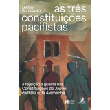 As Tres Constituicoes Pacifistas