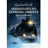Assassinato No Expresso Oriente: Hq, De Christie, Agatha. Agatha Christie Editorial Publibooks Livros E Papeis Ltda., Tapa Mole En Português, 2017