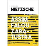 Assim Falou Zaratustra ( Friedrich Nietzsche )