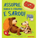 Assopre, Ponha O Curativo E Sarou!, De Penners, Bernd. Brinque-book Editora De Livros Ltda, Capa Dura Em Português, 2017