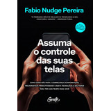 Assuma O Controle Das