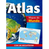 Atlas - Mapas Do Mundo: Mapas Do Mundo, De Cultural, Ciranda. Série Megapôster Ciranda Cultural Editora E Distribuidora Ltda. Em Português, 2017