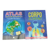 Atlas Geográfico Escolar (32 Páginas), De Andrade, Leia De & Finger, Rosani Lidia. + Livro Atlas Do Corpo Humano - Anatomia Geral E Sistemas Kit 2 Livros