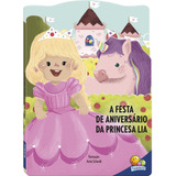 Atrás De Aventuras! A Festa De Aniversário Da Princesa Lia, De Tulip Books. Editora Todolivro Distribuidora Ltda. Em Português, 2022