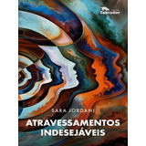 Atravessamentos Indesejaveis De