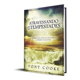 Atravessando As Tempestades