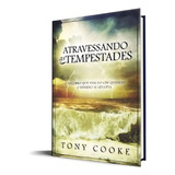 Atravessando As Tempestades