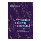 Atravessando O Deserto Emocional