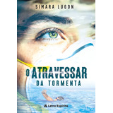 Atravessar Da Tormenta
