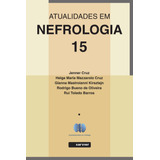 Atualidades Em Nefrologia - 15, De Cruz, Jenner. Sarvier Editora De Livros Médicos Ltda, Capa Mole Em Português, 2018
