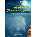Autêntica Biografia De Jesus, De Samael Aun Weor. Editora Esotera Em Português