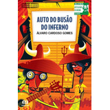Auto Do Busão Do Inferno  De Gomes  Álvaro Cardoso  Série Descobrindo Os Clássicos Editora Somos Sistema De Ensino  Capa Mole Em Português  2009