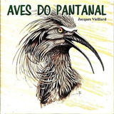 Aves Do Pantanal