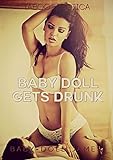 Baby Doll Gets Drunk (english Edition)