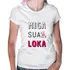 Baby Look Miga Sua Loka Camiseta Feminina