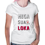 Baby Look Miga Sua