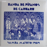 Banda De Pífanos De Caruaru - Samba Matuto Lp Lacrado