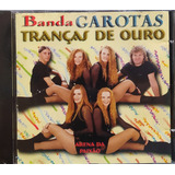 Banda Garotas Trancas De