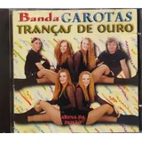 Banda Garotas Trancas De