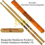 Baqueta 7a American Classic