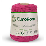 Barbante Euroroma 600g N.º6, Escolha Sua Cor, 610m, Croche