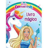 Barbie - Livro Mágico, De Cultural, Ciranda. Ciranda Cultural Editora E Distribuidora Ltda., Capa Mole Em Português, 2019