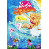 Barbie Em Vida De Sereia - Dvd - Kelly Sheridan - Peter Mel
