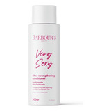 Barbours Beauty Very Sexy Ultra-strengthening Conditioner