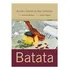 Batata - Aromas E Sabores Da Boa Lembrança (pocket)