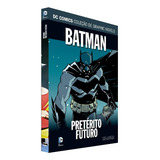 Batman Preterito Futuro