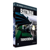Batman: Transferência, De Devin K. Grayson. Série Saga Definitiva Editora Eaglemoss, Capa Dura, Edição 38 Em Português, 2021