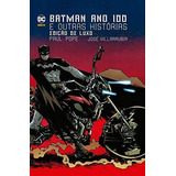 Batman:ano 100 E Outras Histórias: Edição De Luxo, De Pope, Paul. Editora Panini Brasil Ltda, Capa Dura Em Português, 2019